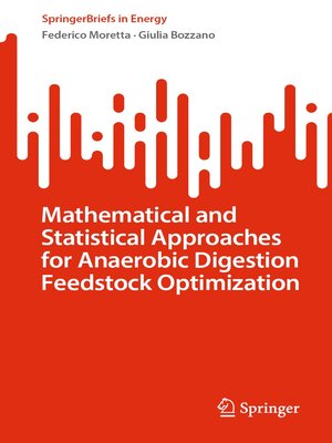 cover image of Mathematical and Statistical Approaches for Anaerobic Digestion Feedstock Optimization